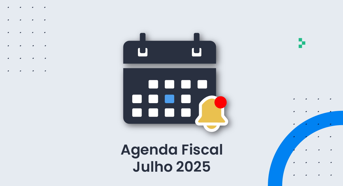 Agenda Fiscal - Julho 2025