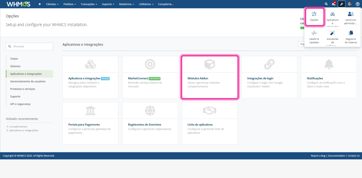Menu Opções do WHMCS com a opção Módulos Addon destacada